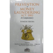 Oakbridge’s Prevention of Money Laundering Act, 2002 : A Commentary by Somesh Arora